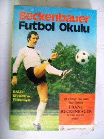 Okuduğum ilk futbol kitabı 'Beckenbauer Futbol Öğretiyor'du. Ciltli. Parlak kağıtlı. Büyülenmiştim. 8 yaşındaydım. Halit Abi'ye imzalatmıştım sonra. Hala durur. Beckenbauer benim için budur. Söyleyecek bir sürü şey var. Ama en önemlisi bu benim için. Toprağın bol olsun Kaiser