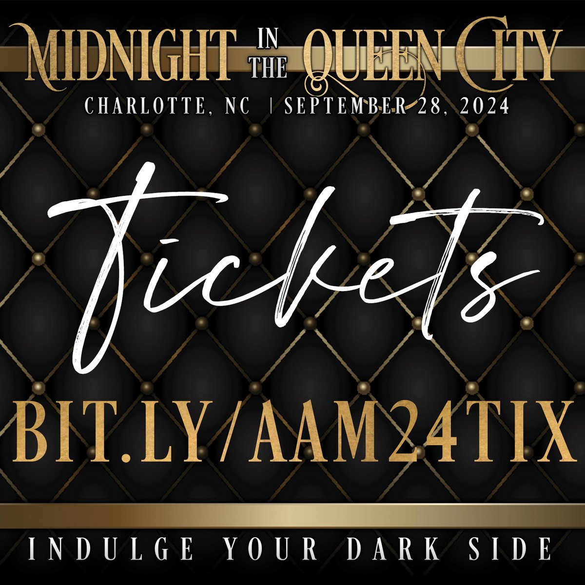 The year is upon us! Do you have your tickets yet? #AAMAuthorevents #midnightinthequeencity #aam24 #smutlovers #darkromance #readerevent #midnightmasquerade #paranormalromance #erotica #scifi #fantasy #romantasy #lgbt #smutreaders #autorevent #readerevent #charlottenc
