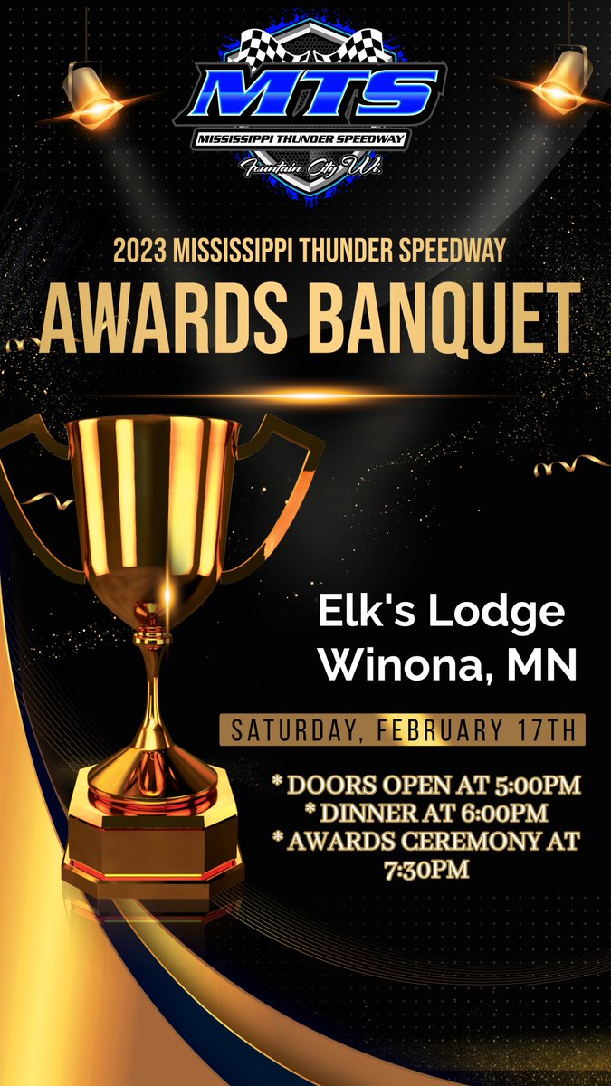 The 2023 MTS Awards Banquet will be Saturday, February 17th at the Elk's Lodge in Winona, MN! Doors will open at 5:00pm. Dinner at 6:00pm and awards ceremony at 7:30pm. After the awards ceremony is over, we will have a DJ keep everyone entertained until close!