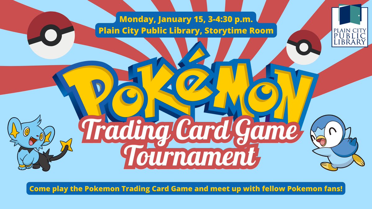 Next week, join us for another Pokémon Trading Card Game Meet-Up and Tournament! Learn how to play the Pokémon TCG, challenge a librarian to a Pokémon battle, or trade cards with friends. Feel free to bring your own Pokémon cards or use ours.
