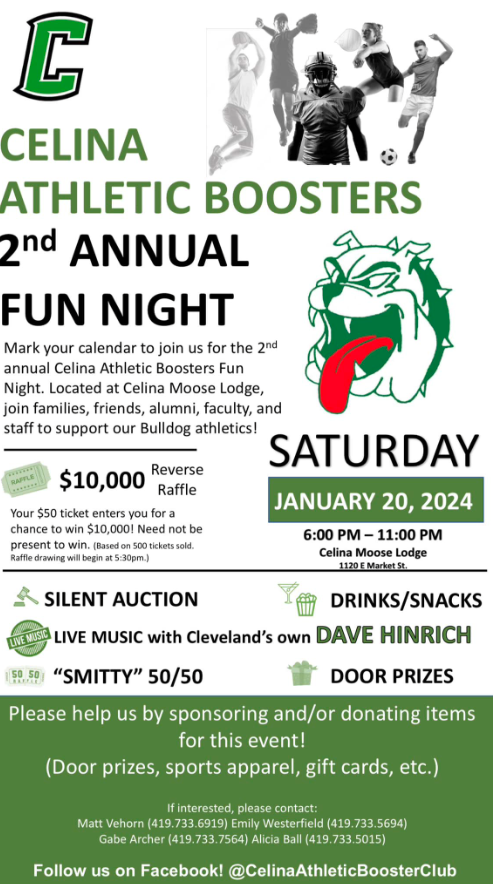 Mark your calendar to join us for the second annual Celina Athletic Boosters fun night. Located at Celina Moose Lodge, join families, friends, alumni, faculty, and staff to support our bulldog athletics! Reverse Raffle, Silent, auction, 50-50, door prizes, live music