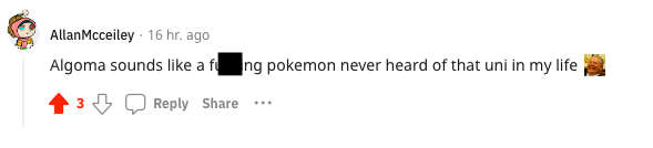 The university I work at, Algoma, has been in the news and (therefore social media) lately because of a student protest, but I had to laugh at this comment: