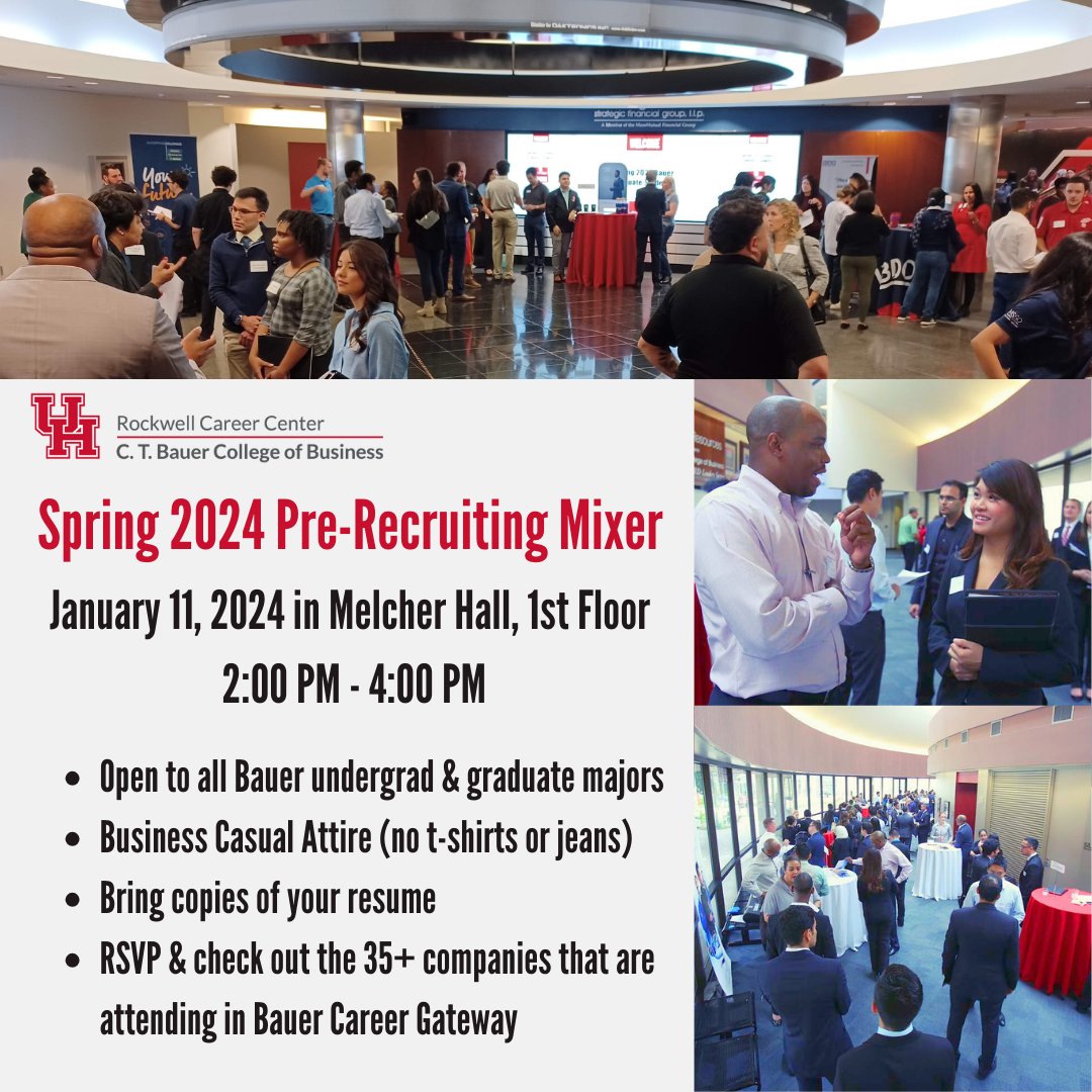 Join us this Thursday, January 11th, 2-4 PM in Melcher Hall, 1st Floor, for our Spring 2024 Pre-Recruiting Mixer. 

Dress in Business Casual attire &amp; bring your resumes! Open to all Bauer undergrad &amp; graduate students. Let's network &amp; kickstart your career journey! 🐾💼 #PRMixer