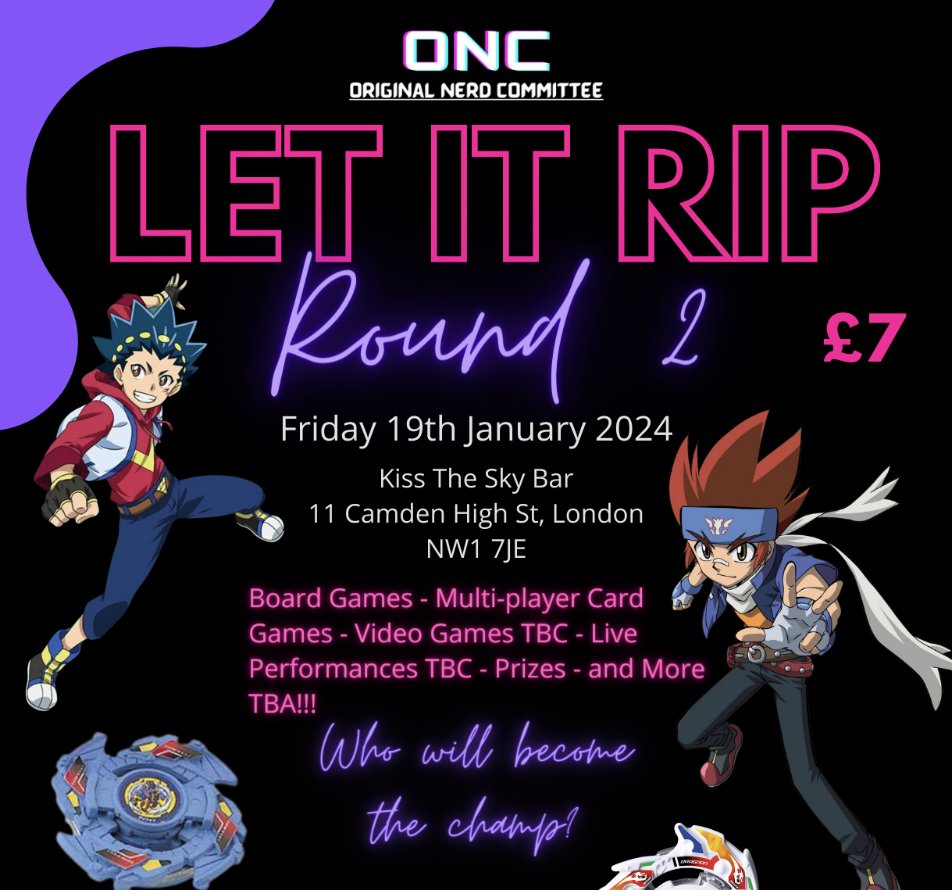 Shoobsonline's tweet photo. ๐ช๏ธLet It Rip Round 2 ๐ช๏ธ
Beyblade action, cosplay, games, prizes, & more - @OGNerdClique is bringing it all to Kiss the Sky Bar in London!
๐on Friday
๐๏ธhttps://t.co/RNE5DgbwUN https://t.co/GJHZMgllMl