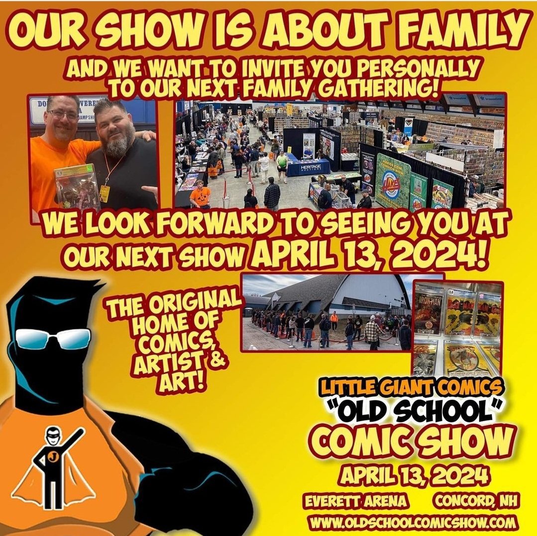 We'll be at the family gathering this April: the Little Giant Old School Comic Show! One of the best comic book shows out there.

#comics #comicbooks #cgccomics #cgc #marvelcomics #dccomics #littlegiantcomics #oldschoolcomicshow #comicshow #comiccon #comicconvention