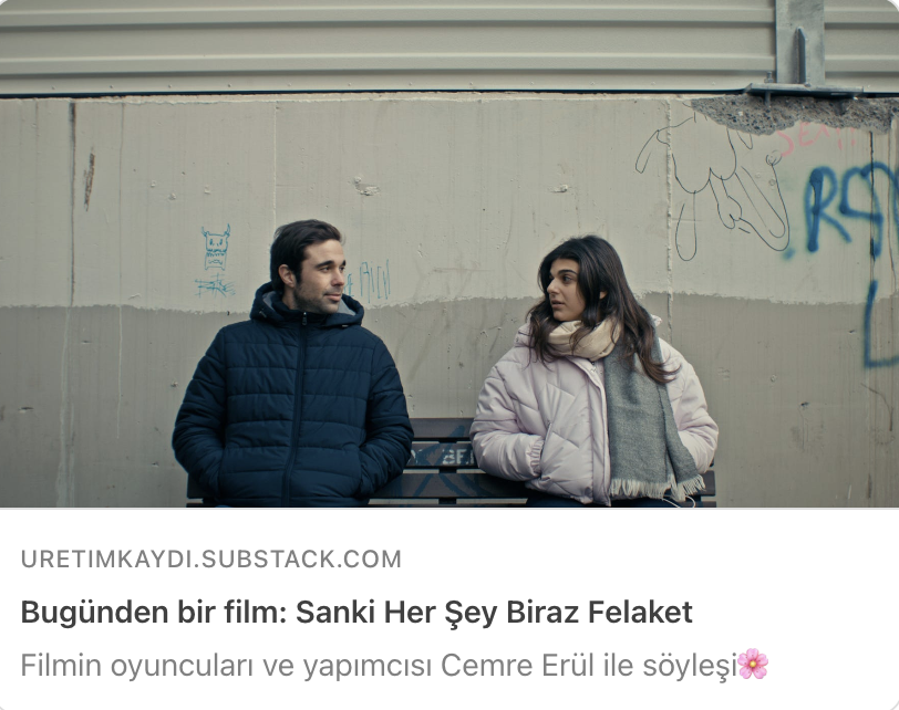 uretimkaydi's tweet photo. Filmin yapımcısı @cemreerul ve filmin dört oyuncuyla gerçekleştirdiğimiz söyleşi de Substack'de! 

"Bugünden bir film: Sanki Her Şey Biraz Felaket" @esraeceklc 

https://t.co/nmUaQYRuC3

Filmi @mubiturkiye 'den izleyebilirsiniz. https://t.co/whJjCb3Apl