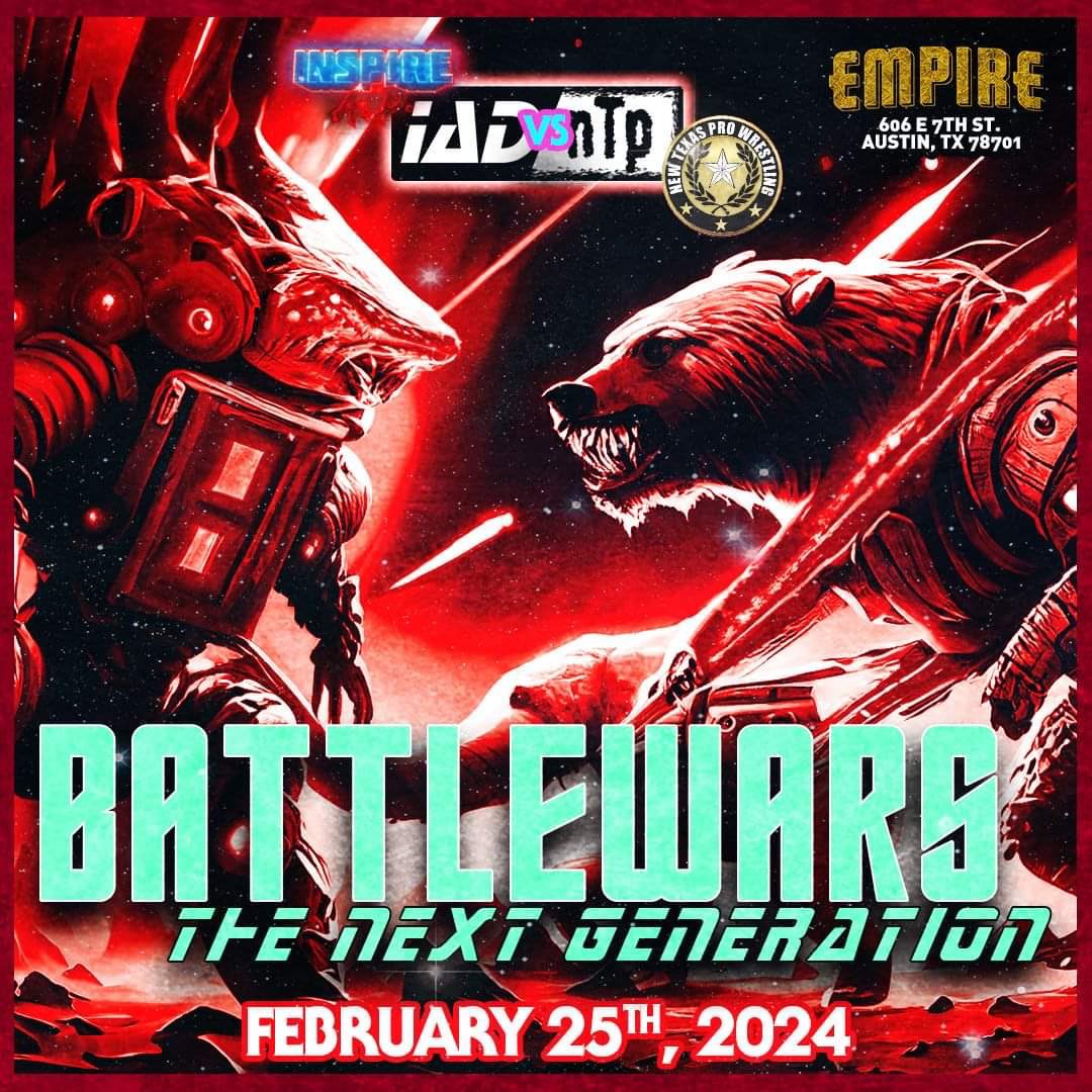 Inspirevictor's tweet photo. INSPIRE A.D. &amp; NEW TEXAS PRO WRESTLING presents BATTLEWARS: THE NEXT GENERATION on SUNDAY February 25th at EMPIRE CONTROL ROOM @EmpireATX (606 E. 7th St) in Austin, TX!

Doors open at 5 PM with a 6 PM Bell Time!

TICKETS: https://t.co/z4iE91gD4U https://t.co/Zk5NGlt3cm