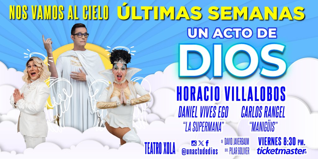 Horacitu's tweet photo. Se acaba @unactodedios 
Los esperamos este viernes en el @teatroxola 
ÚLTIMAS SEMANAS 
Boletos en taquilla y @Ticketmaster_Me
https://t.co/AusLKpHA9O https://t.co/nYhJJU8Rq5