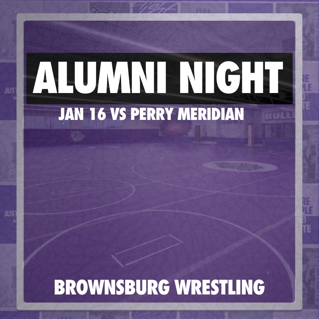 January 16th is Alumni Night for all former BHS  Wrestlers to come out and get recognized at our home meet vs Perry Meridian at 6:00 PM!!!