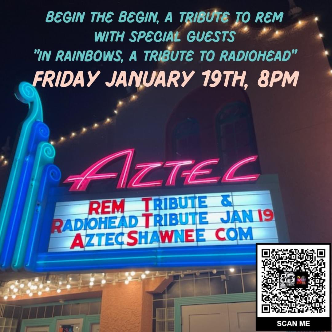 Friday, January 19th at 8pm #ROCK #KCbands #LIVEmusic 🔥Begin the Begin ~trib to REM 🔥In Rainbows ~trib Radiohead 🎟️ aztecshawnee.com/rem-and-in-rai… Comfy theater seats, dance floor, full bar🍺🥃 & concessions🍿🥤 #playlocal 🎸🥁 #shawneeks