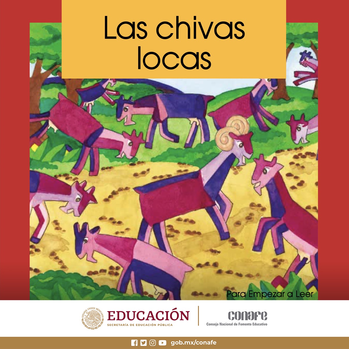 CONAFE_mx's tweet photo. Descubre la historia📖 de "Las chivas locas" de la Colección📚 "Para Empezar a Leer". Su autor Rubén Fischer nos relata las travesuras de dos niños pastores: Lucio🧒🏻 y José👦🏻 que juegan en el monte con su rebaño de chivas🐐 y borregos🐑. 
#LecturasCONAFE

https://t.co/4ZvmZDBX4V https://t.co/fhJlh5RCdT