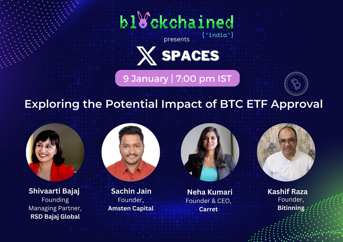 blockchainedind's tweet photo. 🔍 Join us tomorrow in the X Space with @ShivaartiBajaj @itsSDJ @simplykashif and Neha Kumari, as we dive deep into the potential game-changer “the BTC ETF approval.” 

🚀 Get your doubts cleared by industry leaders in the live spaces
#BTCETF #BTC

https://t.co/Ne20EJOKyl https://t.co/pf8XYnrYI2