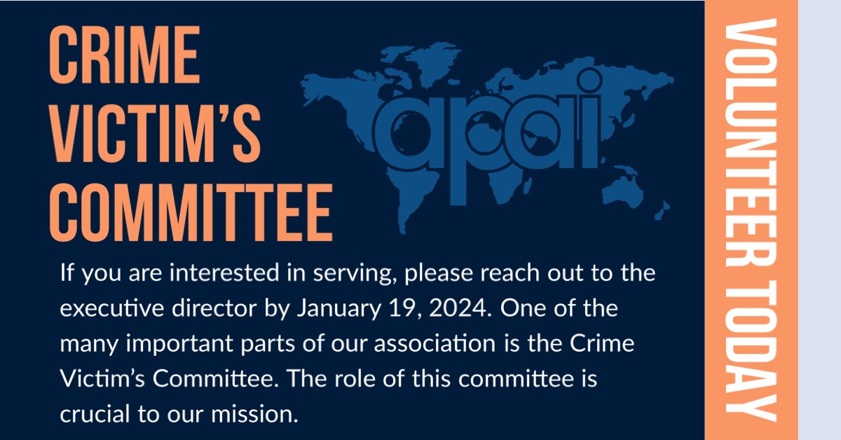 Crime Victim’s Committee members needed! Goal: Elevate awareness of victims issues in the post conviction process and ensure professional development opportunities offered, facilitated and supported by the Association contain content relative to victims and survivors of crime.