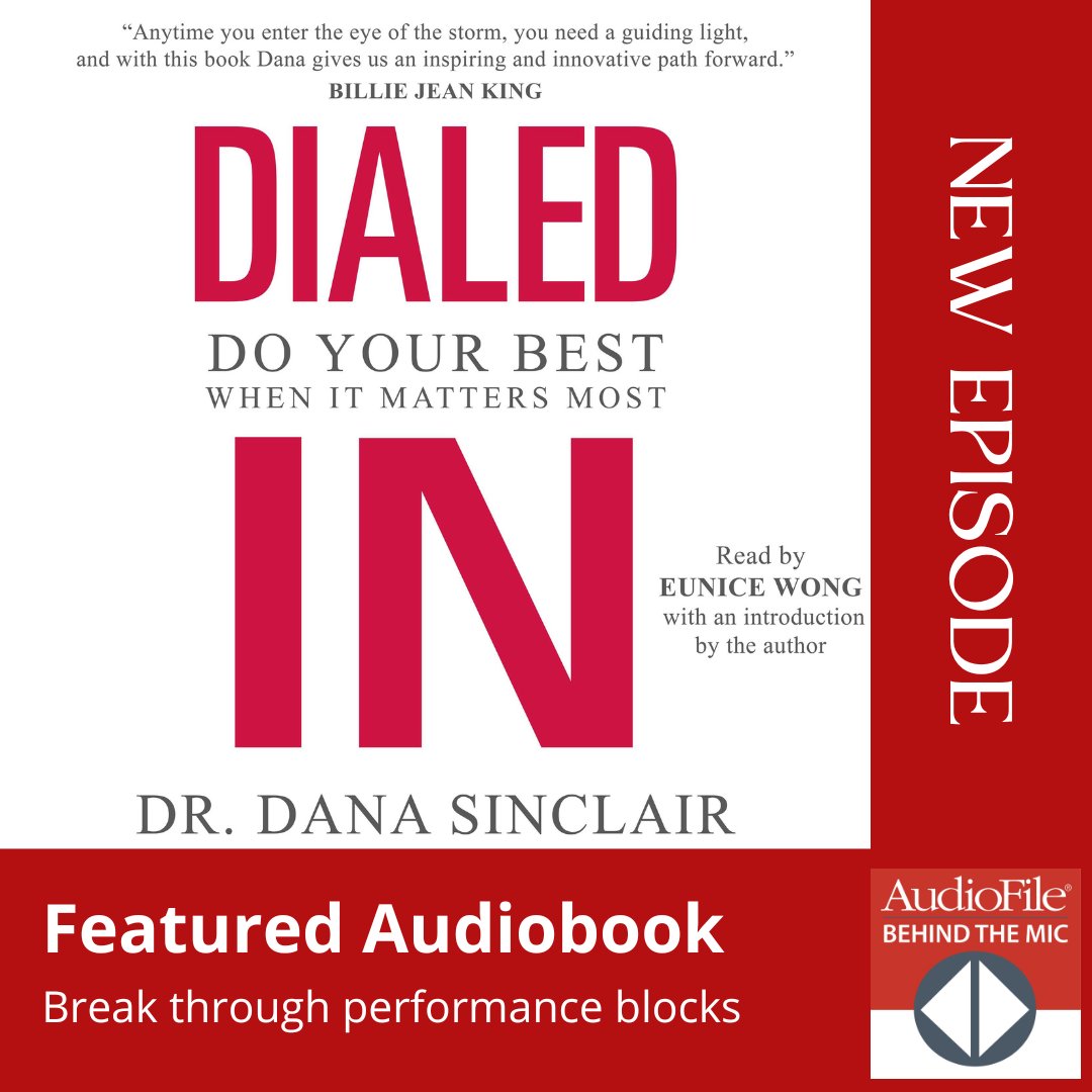 🎧 New Ep: AudioFile’s @mleecobb & Jo Reed discuss a week of #personaldevelopment & business books, beginning with DIALED IN, written by Dana Sinclair & read by @EuniceWongActor. The power of the audiobook comes from the success stories. @SimonAudio bit.ly/3M8l2JP