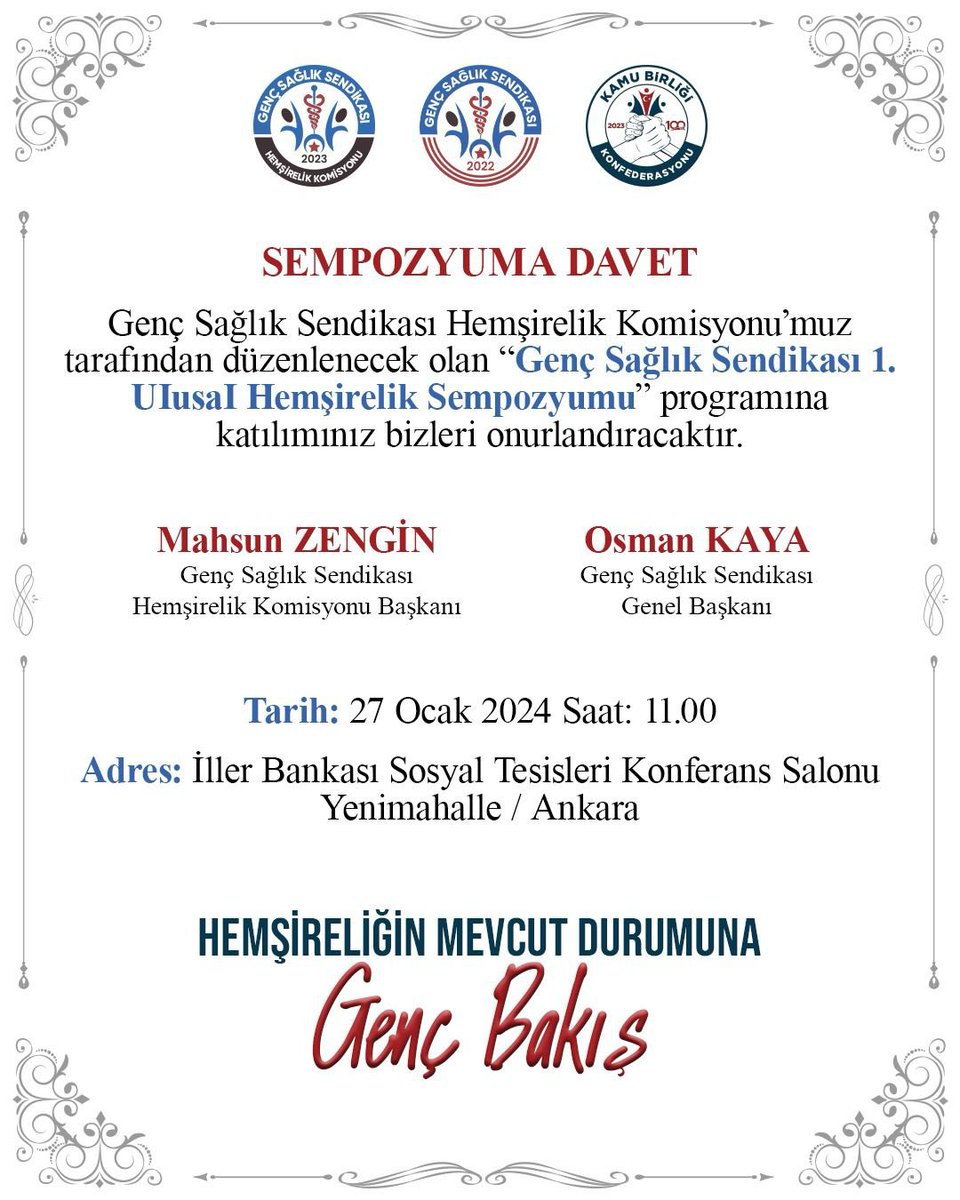osmkya06's tweet photo. 👩🏻‍⚕️HEMŞİRELİK SEMPOZYUMUNA DAVET

📅27 OCAK 2024 Saat: 11.00’da
📍İller Bankası Konferans Salonu 
Yenimahalle/Ankara 

Adresinde GENÇ SAĞLIK SENDİKASI 1.ULUSAL HEMŞİRELİK SEMPOZYUMUNA hepiniz davetlisiniz. https://t.co/naTWPhU4Sh