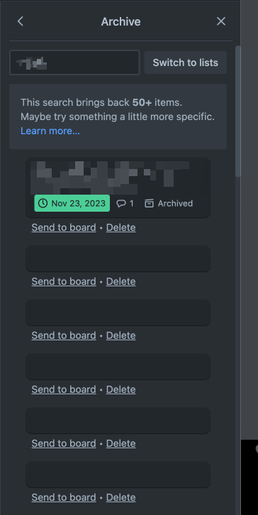 ChrisMarts's tweet photo. @trellosupport - we've been seeing this behavior when searching Archived Items - basically mostly blank cards that link back to the board, and not any specific card. Known issue? https://t.co/kmdIA1lkpK