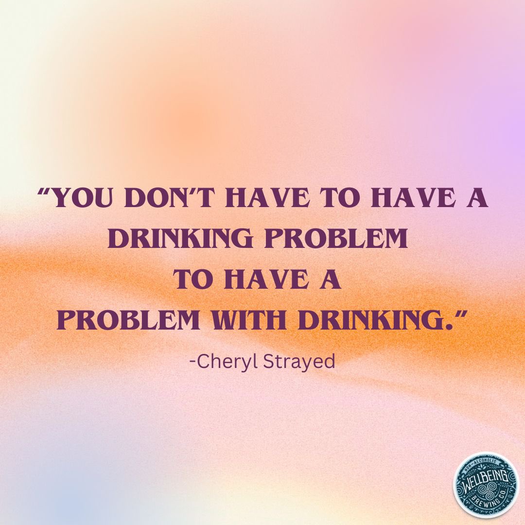 “There are many messages from the culture that tell us there are two kinds of drinkers—those who have alcohol use disorder &amp; those who don’t— but drinking exists on a spectrum, &amp; you don’t have to be on the far end to realize you need to make a change.”-Cheryl Strayed #DryJanuary