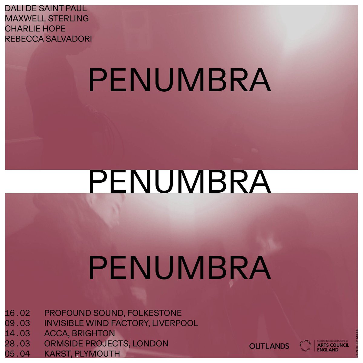 Penumbra. 16.02 - 05.04. Dali de St Paul, Maxwell Stirling, Charlie Hope & @euroemptiness (Rebecca Salvadori) across 5 venues in England #livemusic #newmusic #improv #experimental #diyvenues #av #acesupported #letscreate #nationallottery