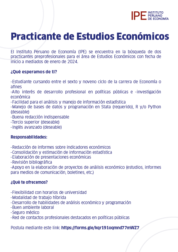 IPEopinion's tweet photo. #PracticaConNosotros 👨‍💻📊👩‍💻

El #IPE se encuentra en la búsqueda de 2 practicantes preprofesionales para el área de Estudios Económicos con fecha de inicio a mediados de enero de 2024. 

¡Postula inscribiéndote aquí! 👉 https://t.co/6SUdSnb1bb 

#OportunidadLaboral #Prácticas https://t.co/buxNVcVMDw