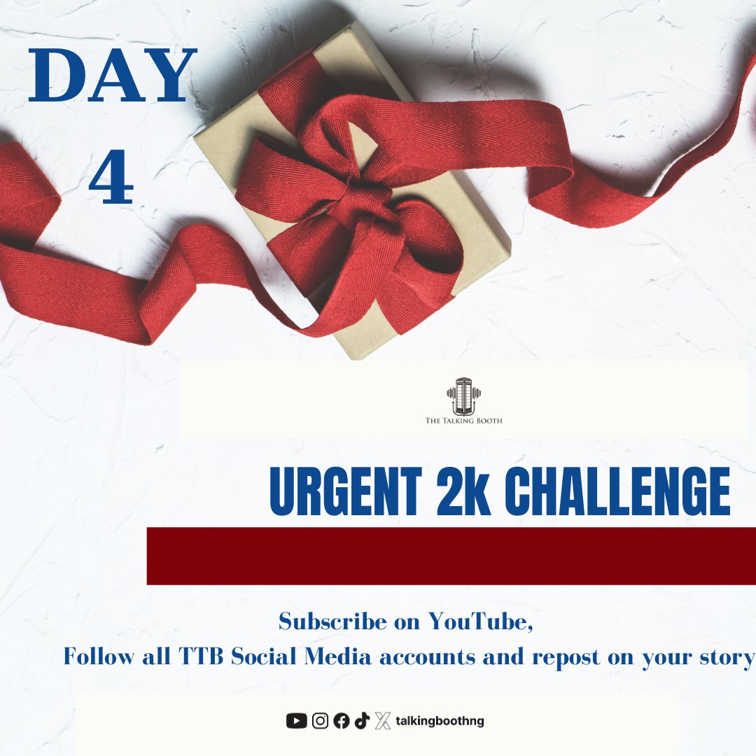 talkingboothng's tweet photo. TTB Fam it day 4 of #urgent2kchallenge Three lucky winners stand a chance to win 2k each by subscribing on Our YouTube,also follow all our social media accts and sharing this post on your story. 
Tb Joshua Opay Rip legend Spyro no Gree mummy zee Ikotun Unilag https://t.co/lPe6GtXDYu