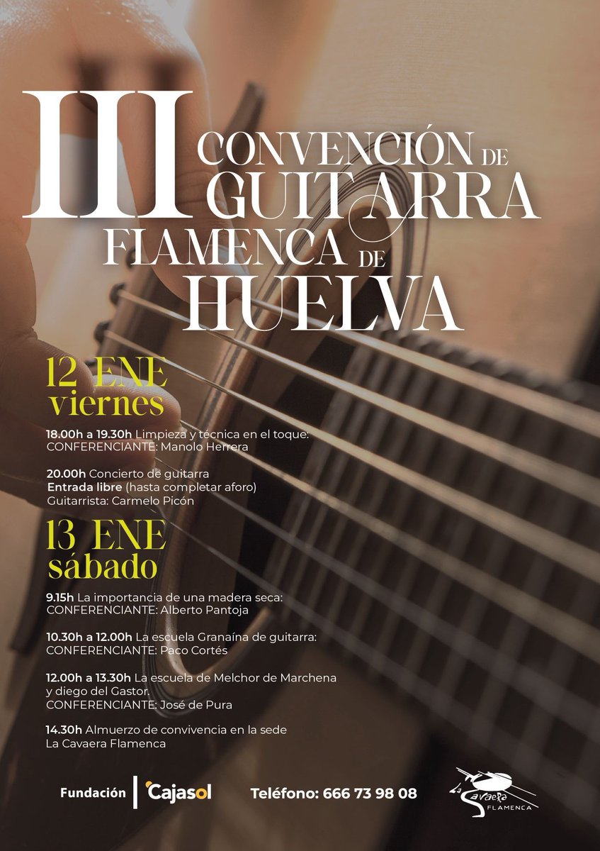Cajasol's tweet image. Este fin de semana disfruta de la III Convención de Guitarra Flamenca en la Fundación Cajasol en Huelva. Aprende de los expertos y disfruta de música inolvidable. 

📞 Reserva tu entrada el 666 73 98 08. #GuitarraFlamenca #CulturaHuelva