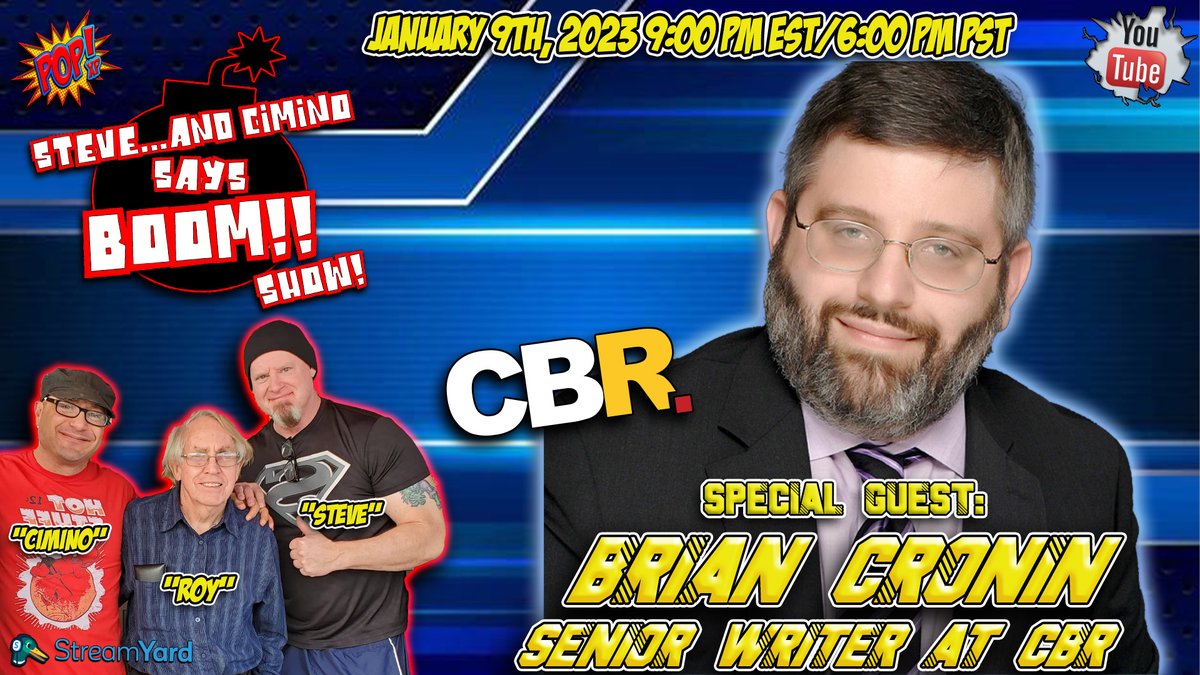 The Holiday Season is over and that means we have an 'all-new' Steve...and Cimino Says BOOM! Show hitting the airwaves!!! Join us tomorrow night as me, John Cimino, and Steven Houston chat with CBR senior writer Brian Cronin!! We go live tomorrow night at 9:00 PM EST!