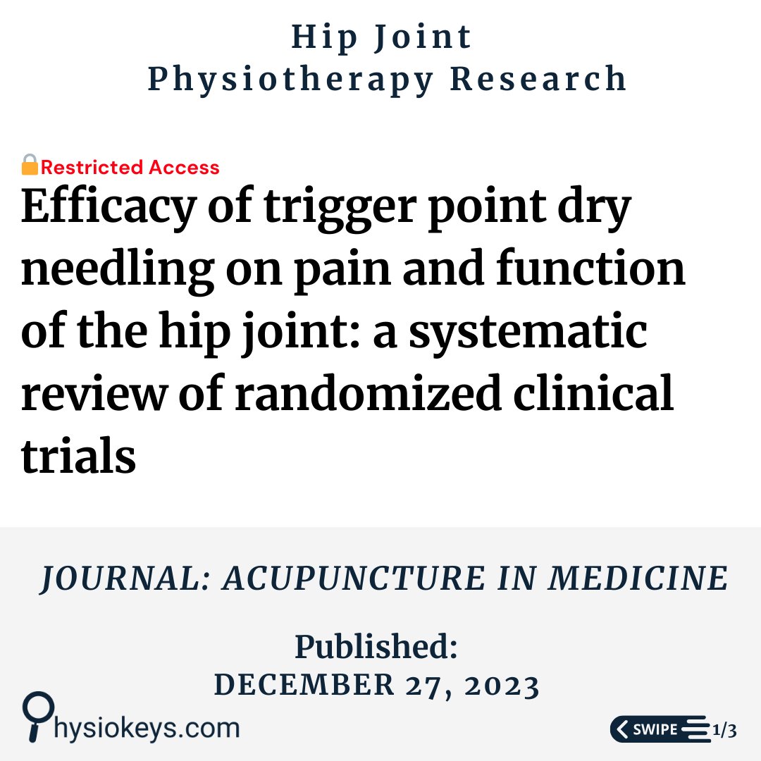 PhysioKeys's tweet photo. Efficacy of trigger point dry needling on pain and function of the hip joint: a systematic review of randomized clinical trials

#physiotherapy #PhysicalTherapy #physio #research

https://t.co/mSoXPaM3PD https://t.co/zfmvUMnUIG