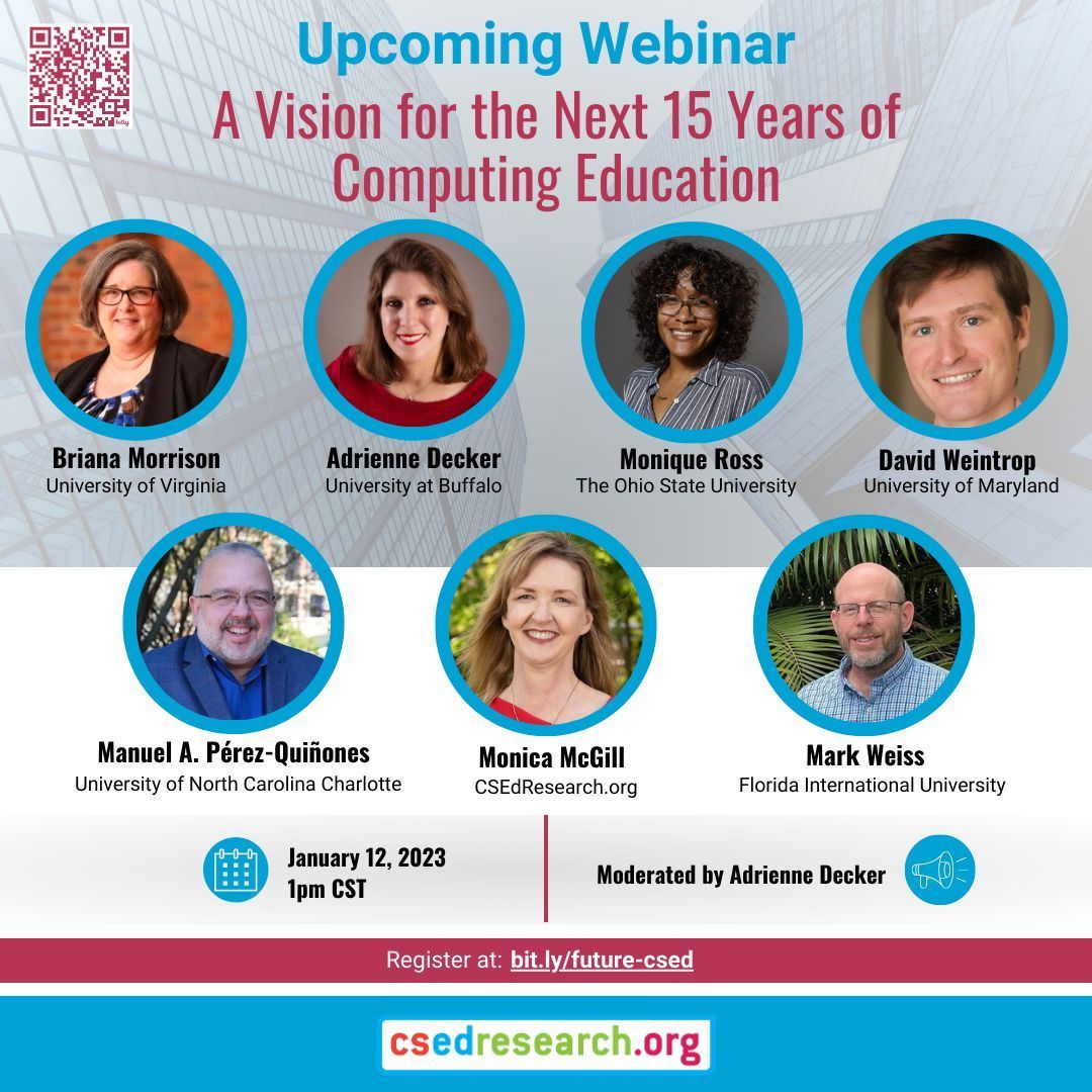 Institute for Advancing Computing Education (@csedresearch) on Twitter photo Join us on January 12th, 1pm CST, for a webinar on the future of computing education. Panelists include Briana Morrison, <a href="/AdrienneMDecker/">Adrienne Decker</a>, Monique Ross, David Weintrop, <a href="/mapq/">Dr. Manuel A. Pérez Quiñones 🇵🇷✊🏽</a>, <a href="/virtuallyfine/">Dr. Monica McGill</a>, and Mark Weiss.
Click the link below to register
buff.ly/48gCW77
#webinar Join us on January 12th, 1pm CST, for a webinar on the future of computing education. Panelists include Briana Morrison, <a href="/AdrienneMDecker/">Adrienne Decker</a>, Monique Ross, David Weintrop, <a href="/mapq/">Dr. Manuel A. Pérez Quiñones 🇵🇷✊🏽</a>, <a href="/virtuallyfine/">Dr. Monica McGill</a>, and Mark Weiss.
Click the link below to register
buff.ly/48gCW77
#webinar