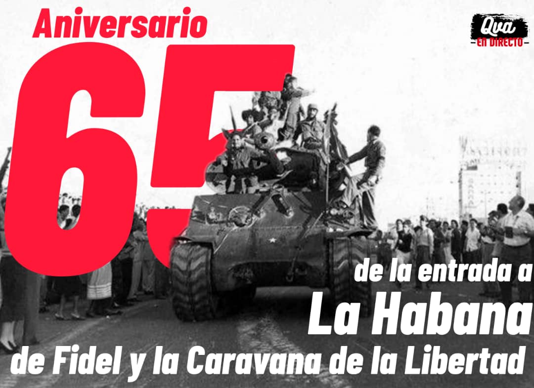 65 Aniversario de la entrada victoriosa de #Fidel a la Habana 
#EstaEsLaRevolucion