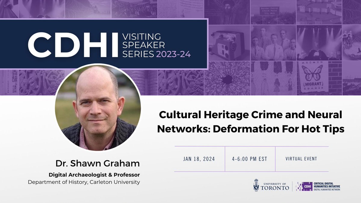 Critical Digital Humanities Initiative (@uoftdhn) on Twitter photo How can archaeologists use digital tools to prevent cultural heritage crimes? Join us online on Jan 18 from 4-6PM for a lecture by digital archaeologist and <a href="/CU_History/">CU_History</a> professor Shawn Graham.
Register for "Cultural Heritage Crime and Neural Networks" at uoft.me/S-Graham. How can archaeologists use digital tools to prevent cultural heritage crimes? Join us online on Jan 18 from 4-6PM for a lecture by digital archaeologist and <a href="/CU_History/">CU_History</a> professor Shawn Graham.
Register for "Cultural Heritage Crime and Neural Networks" at uoft.me/S-Graham.