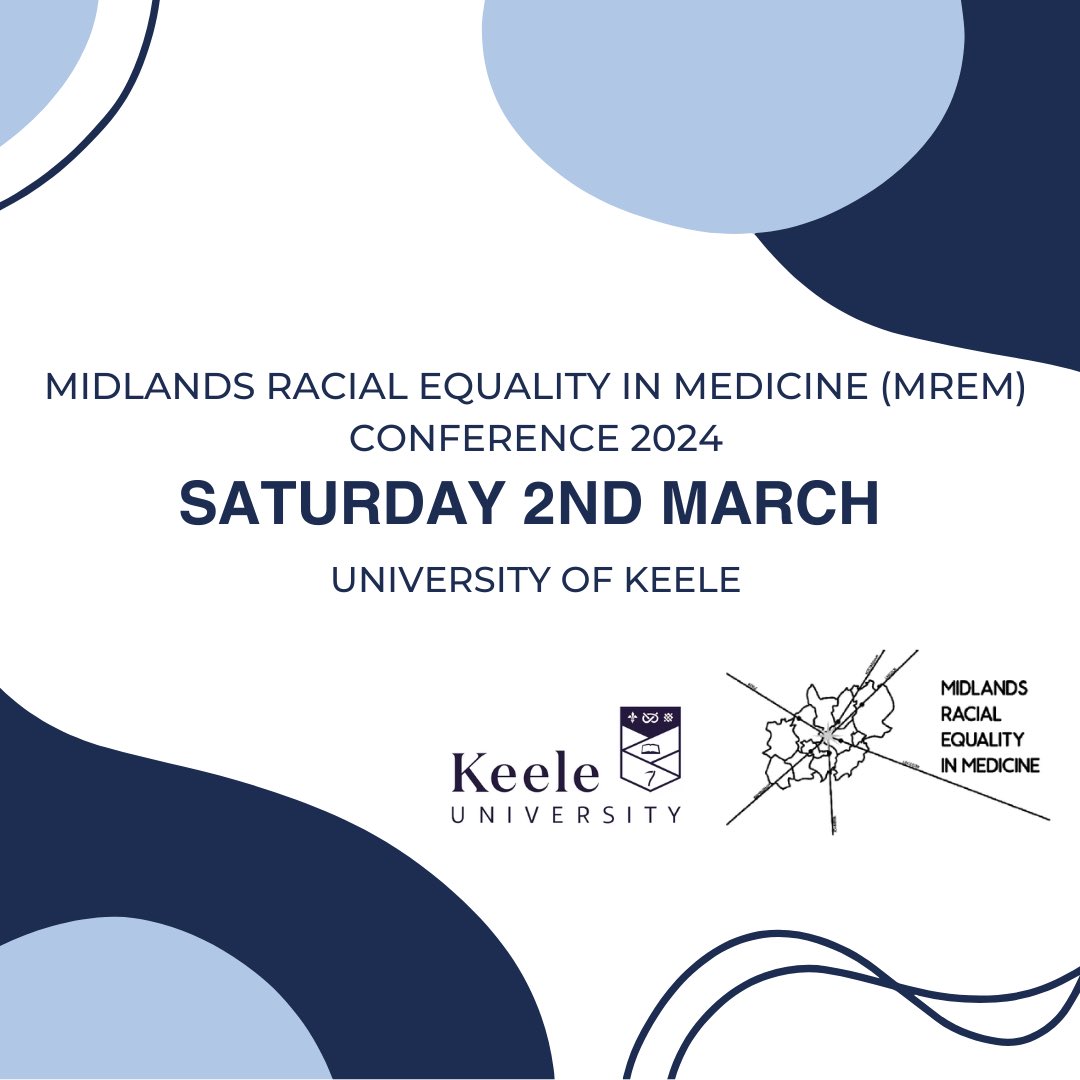 The University of Keele will be hosting the third Midlands Racial Equality in Medicine Conference on Saturday 2nd March 2024 🎉 Save the date! Keep an eye out on our socials for key speakers, workshops and registration for 2024 👀