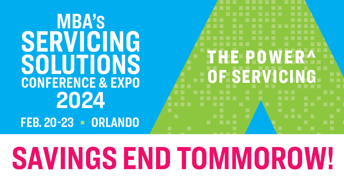 MBAMortgage's tweet photo. Savings end TOMORROW! Attend #MBAServicing24 to reconnect with your peers, hear and share vital information, and get relevant results for your organization. Save $200 or more on your conference registration by 1/9. Claim your spot now: https://t.co/cVyvTxxA06. https://t.co/sp7zCLIfrB