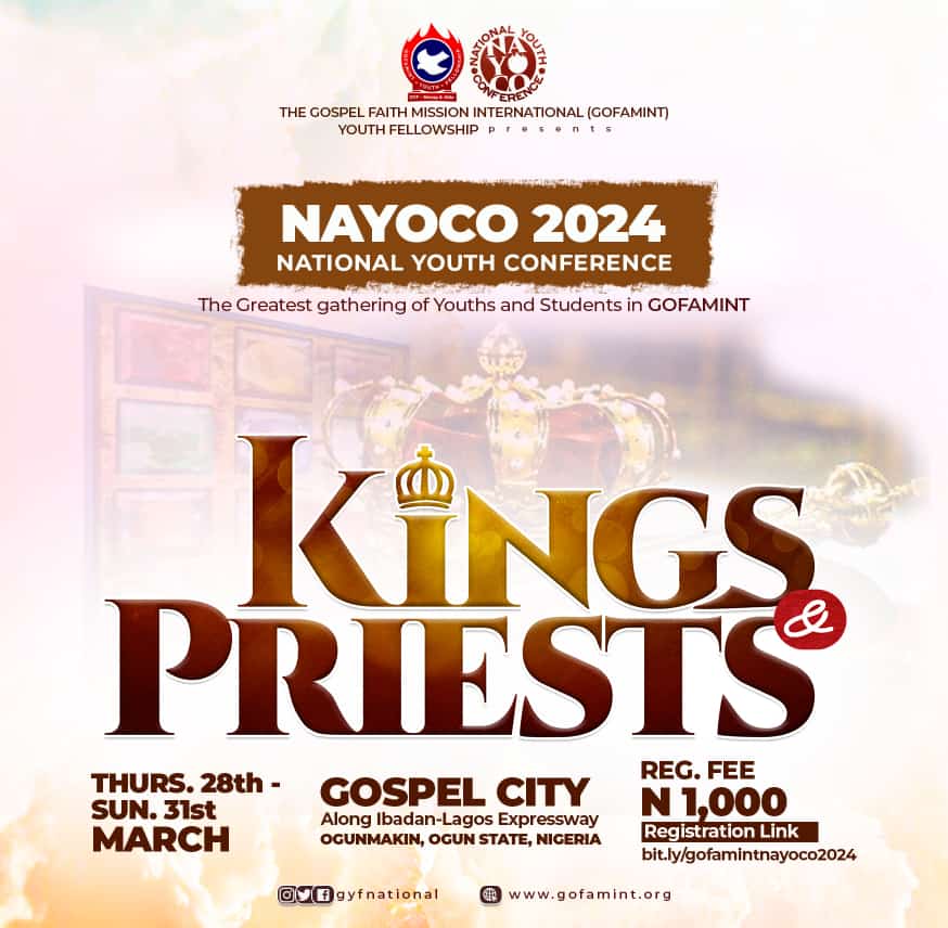 Introducing The National Youth Conference (NAYOCO) 2024.

The Lord has summoned us. Come with us and the Lord will do you good.

#NAYOCO2024
#kingsandpriests
#godlygems
#GYFNational
#GOFAMINT