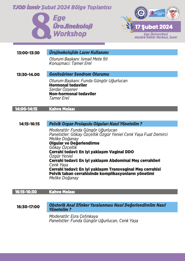 tupraoffice's tweet photo. 17 Şubat 2024 tarihinde Ege Üniversitesi Atatürk Kültür Merkezinde gerçekleştirilecek Ege Ürojinekoloji Workshop Bilimsel Programı yayımlandı !!
Program İçin --> https://t.co/stb2OrsDRx https://t.co/9mlorfjlcH