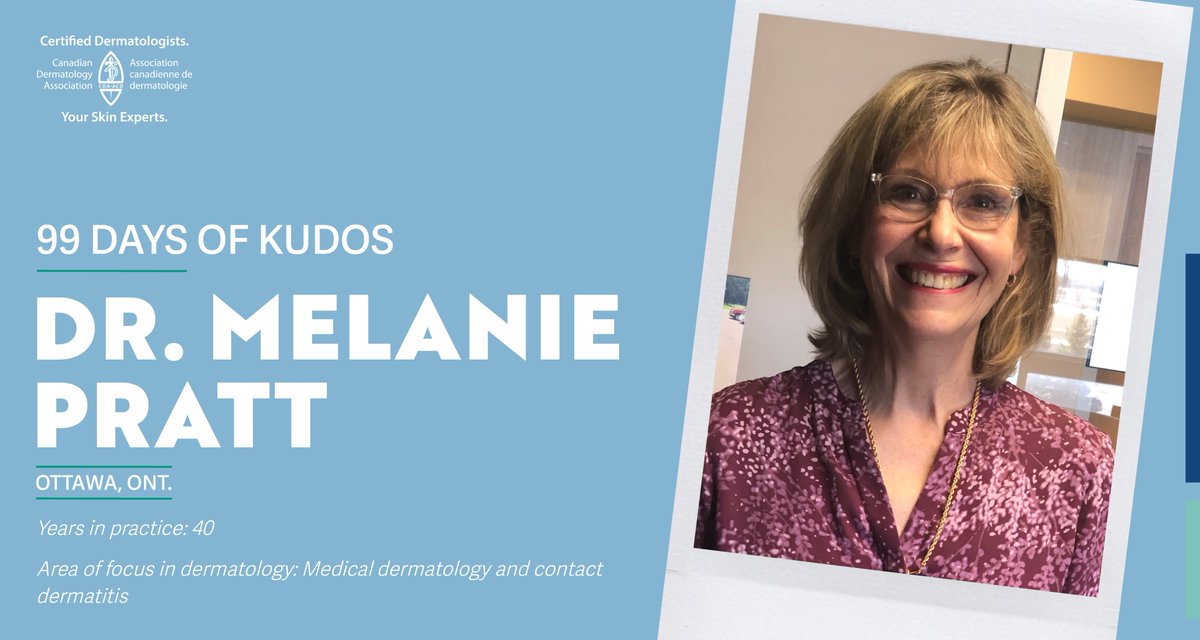 Congratulations to Dr. Melanie Pratt, the 24th member in our 99 Days of Kudos series, who has been nominated for her longstanding contribution to the CDA and Canadian dermatology! 1/4