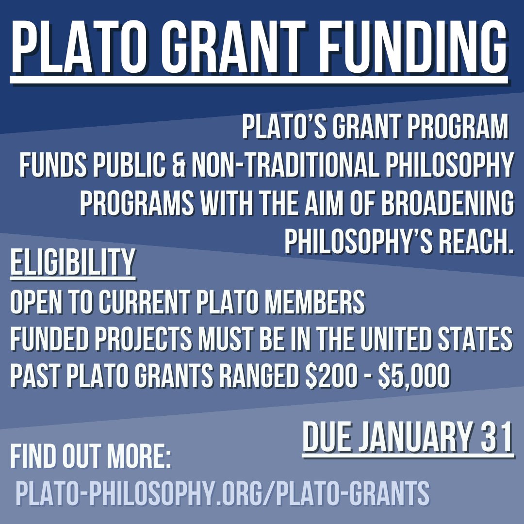 If you are running an innovative philosophy project in the US this year or next, consider applying to PLATO for funding in this year’s grant cycle. Applications due January 31. <a href="/platoorg/">PLATO</a> plato-philosophy.org/plato-grants/