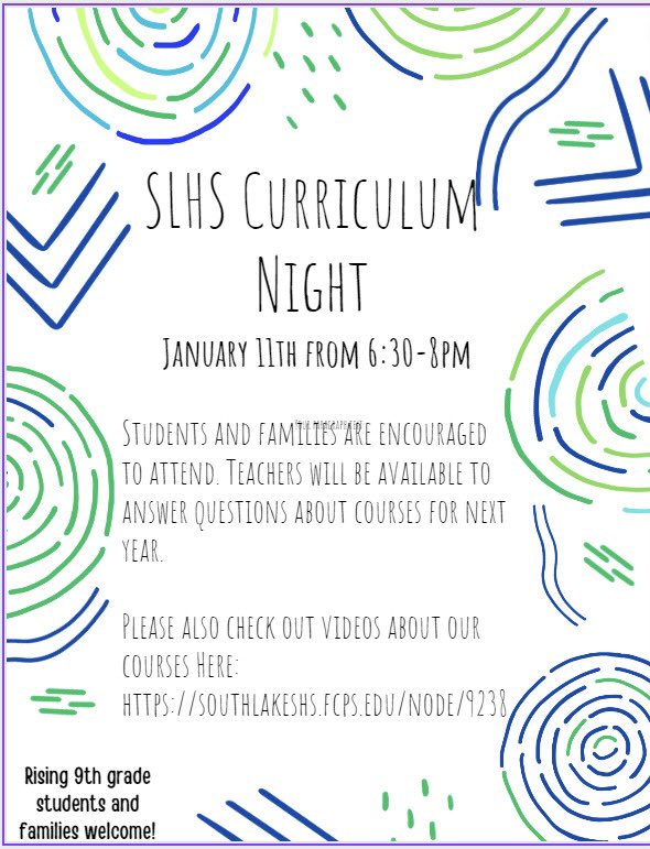 Curriculum Night is this Thursday 1/11 from 6:30-8pm! Come out and learn more about courses offered at South Lakes so you are prepared to meet with your counselor for academic advising!!