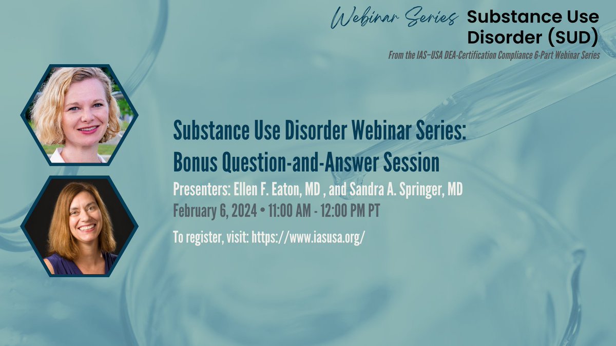 The 6-part IAS–USA webinar series on substance use disorder, designed by expert faculty @SandySpringerMD and @DrEllenEaton has been a resounding success! Don't miss our bonus Q and A session, now open for registration! #DEA #MATEAct #MedTwitter iasusa.org/events/webinar…