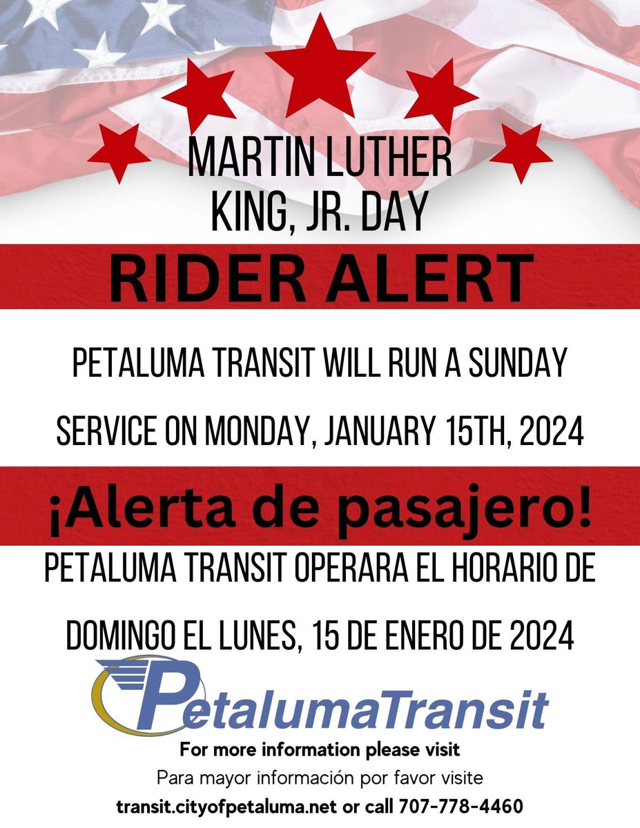 PetalumaTransit's tweet photo. RIDER ALERT! ¡Alerta de pasajero!
Petaluma Transit will run a Sunday service on Monday, January 15th, 2024.
Petaluma Transit operara el horario de domingo el lunes, 15 de enero de 2024 https://t.co/0hlKhK9AbG