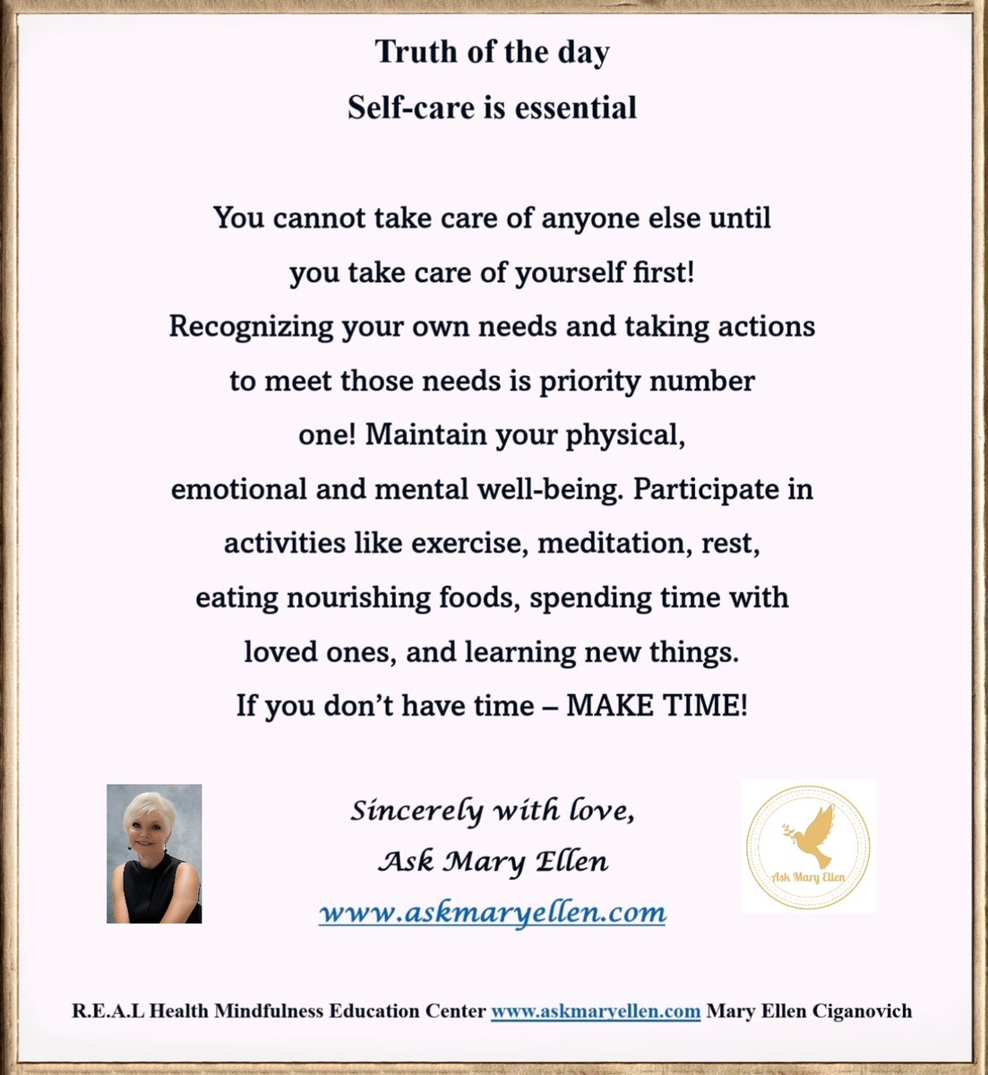 askmaryellen's tweet photo. Truth of the day: Self-care is essential. #askmaryellen #Truthoftheday #ThursdaysTruth #dailydevotionals #MindfulnessCoach #TruthAuthor https://t.co/y0Sk80xZ71 T.R.U.T.H. https://t.co/coPyreujyq https://t.co/WcabjbOKn2