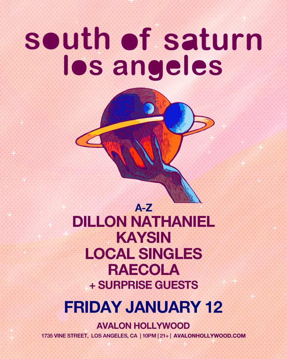 We’re excited to share the lineup for our takeover at @AvalonHollywood on 1/12 🪐 @DillonNathaniel, @kaysinmusic, @_localsingles_, RaeCola & some very special surprise guests will be behind the decks for our intergalactic adventure to Saturn 🚀 avalonhollywood.com/southofsaturn