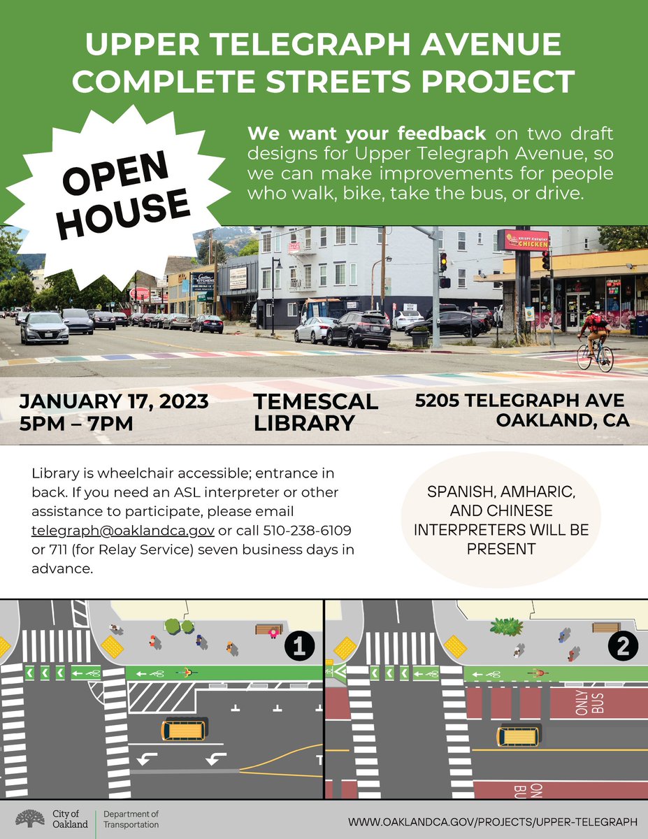 Join us on Wednesday, January 17th, from 5pm to 7pm at the Temescal Public Library to learn about the Upper Telegraph Avenue Complete Streets Project. We need your input on how to improve Telegraph between 52nd Street and Woolsey!