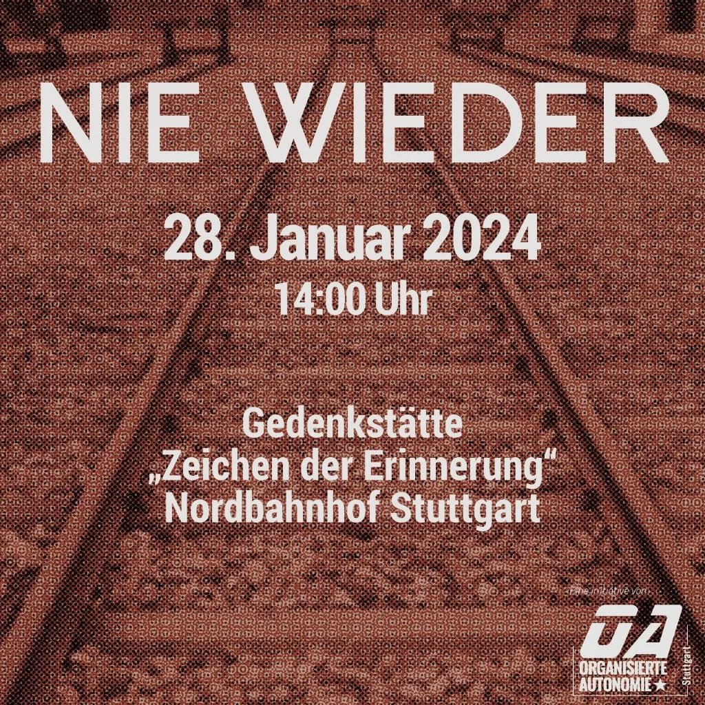 eastside_0711's tweet photo. Am Sonntag, den 28. Januar findet eine #Gedenkkundgebung zum
Jahrestag der Befreiung des Vernichtungs- und Konzentrationslager Auschwitz-Birkenau und Monowitz statt.
Die Kundgebung findet an der Gedenkstätte
"Zeichen der Erinnerung" am Nordbahnhof
Stuttgart statt.
#antifa https://t.co/933ux0N5f9