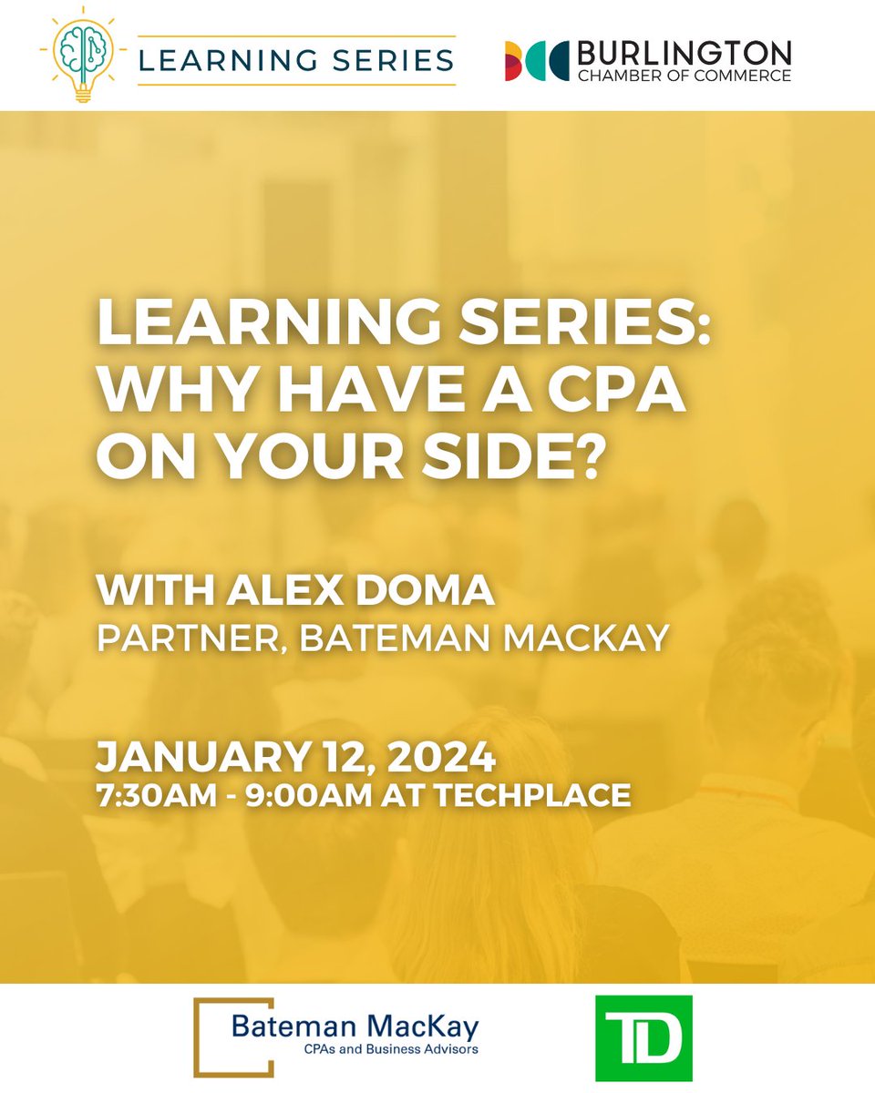 burlingtoncofc's tweet photo. Have you reserved your seat for this Friday’s #LearningSeries with Alex Doma of Bateman MacKay?

This presentation will highlight the advantages business owners gain by engaging a Certified Public Accountant (CPA). https://t.co/ThiX6tpuR1