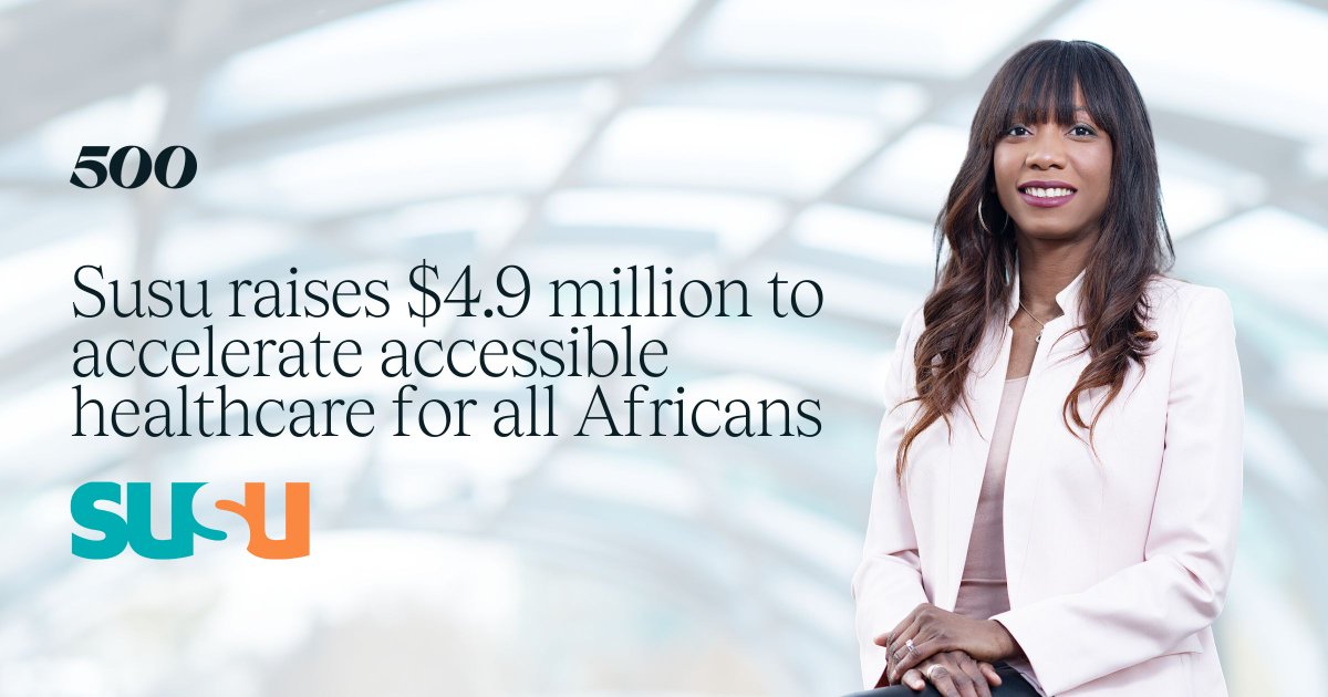 500 Global portfolio company Susu raised $4.9M to drive healthcare in Africa. 🚀

Congratulations to the @Susucares team on this exciting milestone! 

Read more: businessafricaonline.com/susu-raises-e4…