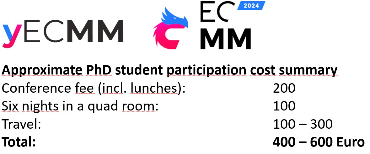 We've estimated the #total cost of a #phdstudent #participation in both events, and it's very #affordable! (we've got ca. 40 oral slots for young participants at the youngECMM!)
