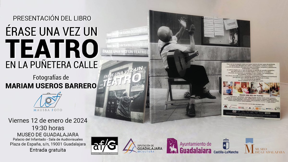 📚 Os invito a acompañarme a esta nueva presentación de #ÉraseUnaVezUnTeatro #enlapuñeteracalle organizada por <a href="/AFGUoficial/">af/GU</a>
🗓️ 12/01/24
🕢 19h30
📍 Museo de Guadalajara - Palacio del Infantado 
afgu.es/presentacion-d…

#fotografía #cultura #fotolibro #soyamigadelModerno