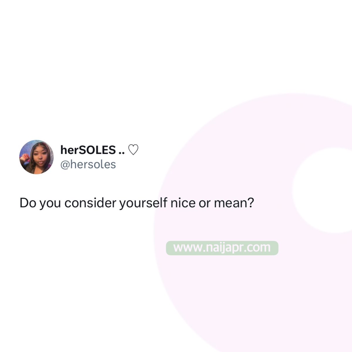 Naija_PR's tweet photo. Are you nice or mean?👀 https://t.co/cLghfBAE8V