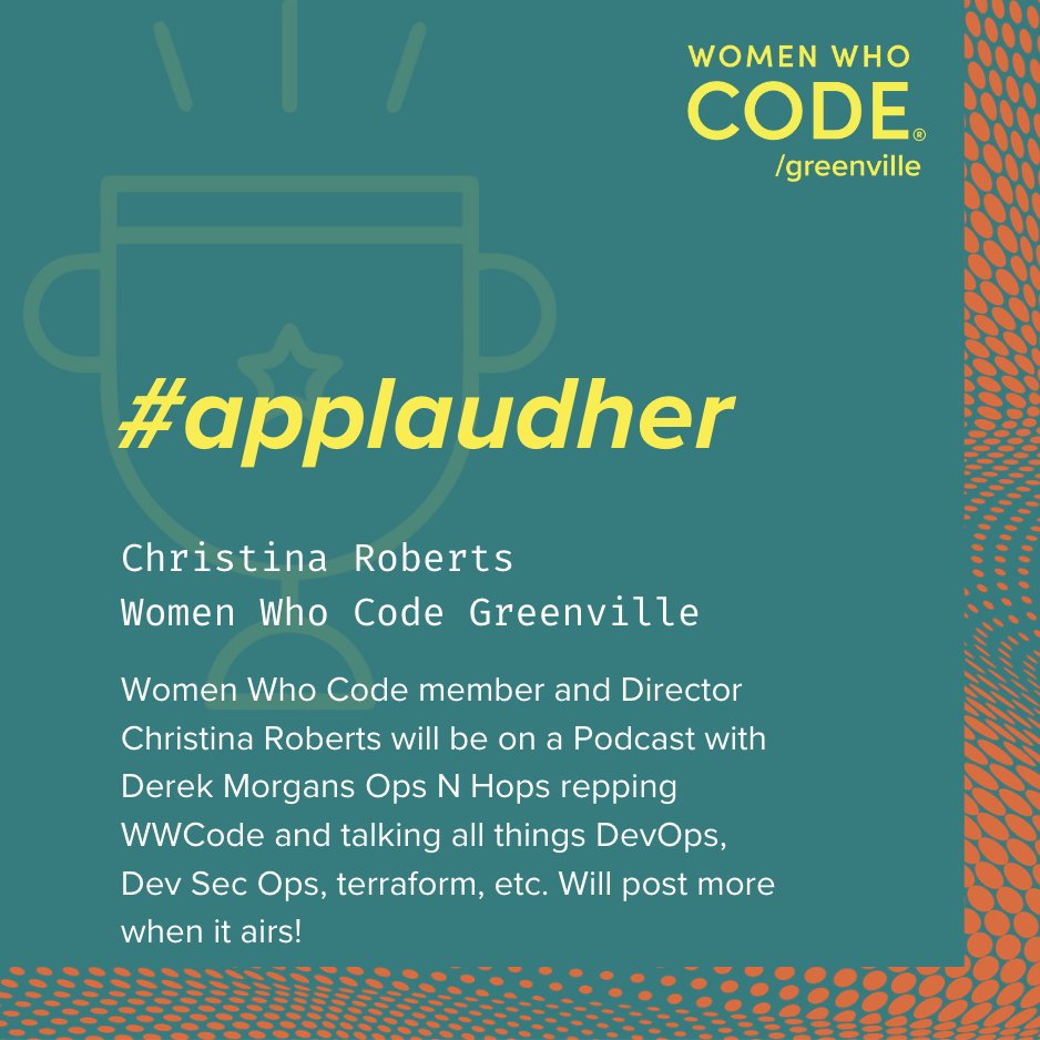 WWCodeGville's tweet image. Exciting things happening this year with WWCode Greenville members!

Let&apos;s take a moment to celebrate these members accomplishments!

#wwcode #wwcodegvl #wwcodegreenville #womenwhocode #applaudher