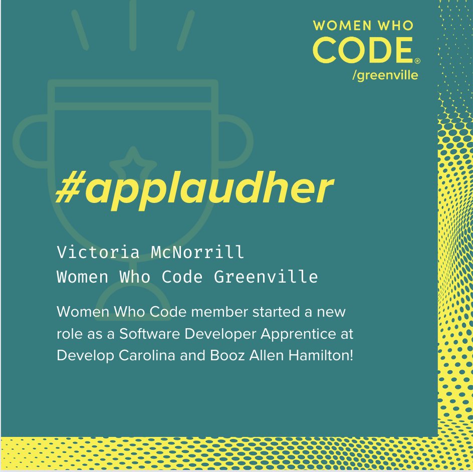 WWCodeGville's tweet image. Exciting things happening this year with WWCode Greenville members!

Let&apos;s take a moment to celebrate these members accomplishments!

#wwcode #wwcodegvl #wwcodegreenville #womenwhocode #applaudher